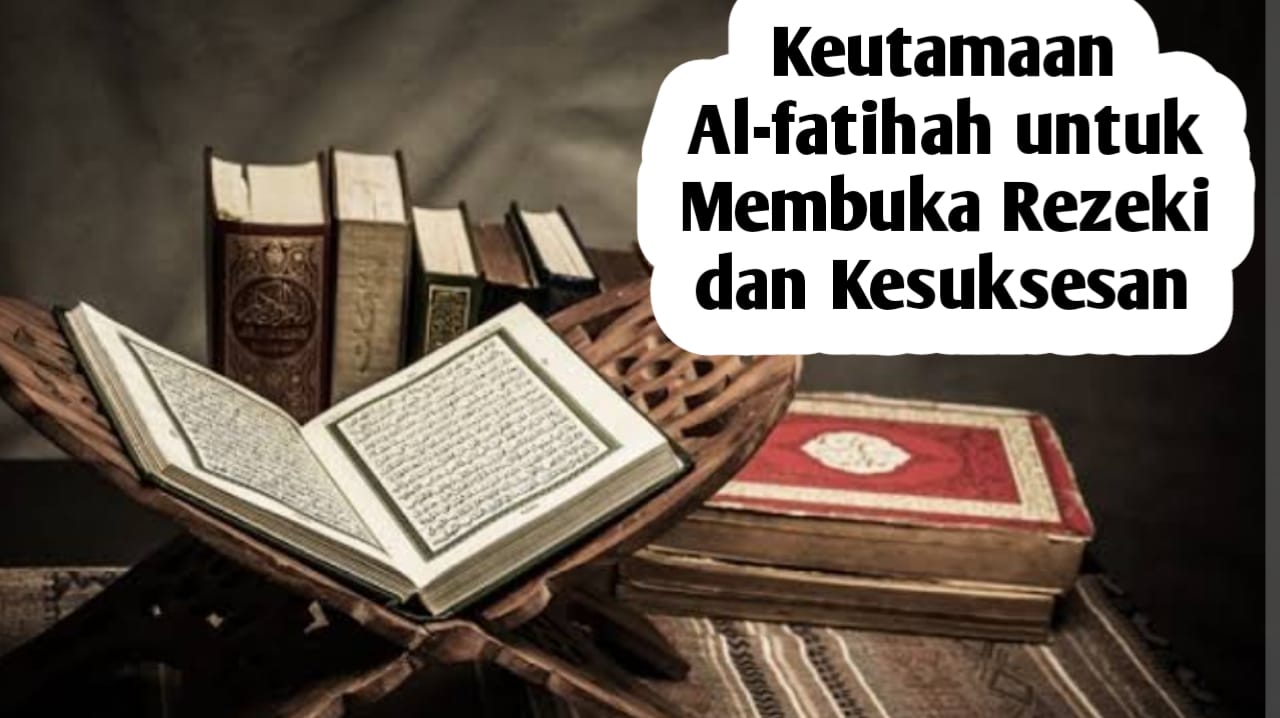 Dahsyatnya Keutamaan Membaca Al Fatihah Sebanyak Ini, Bisa Membuka Rezeki dan Kesuksesan!