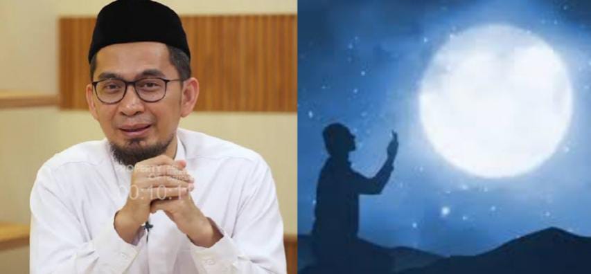 Ingin Meraih Malam Lailatul Qadar di 10 Hari Terakhir Ramadhan, Ustaz Adi Hidayat Bagikan Caranya