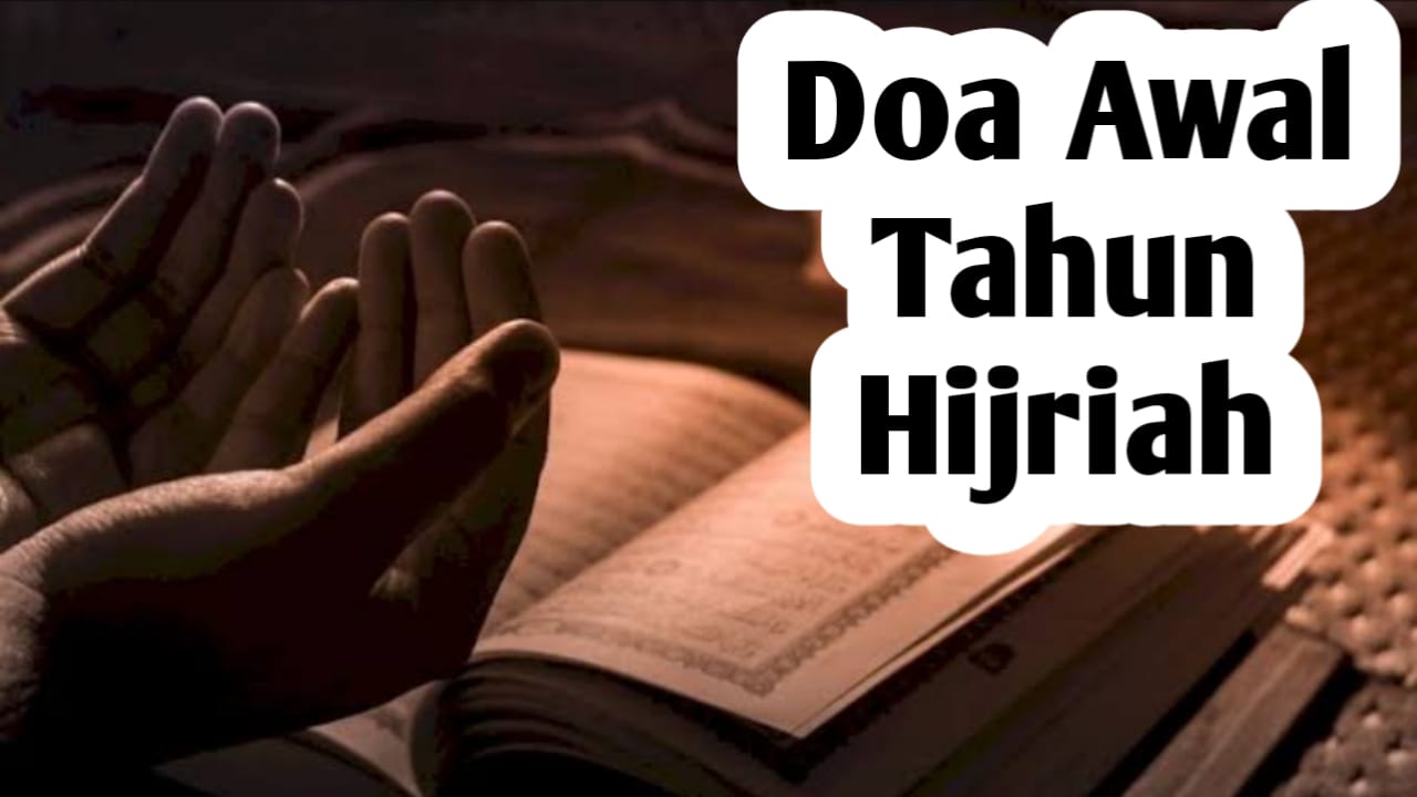 Doa Awal Tahun Islam, Amalkan Agar Mendapat Kebaikan di Sepanjang Tahun