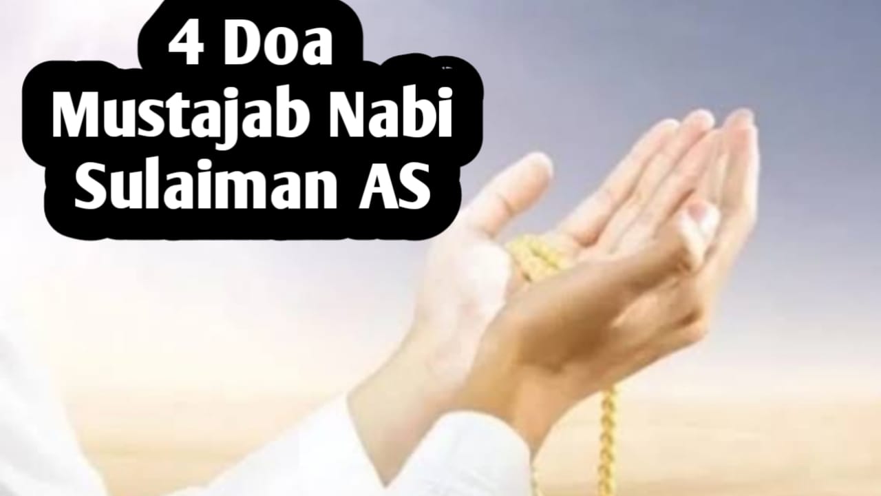 4 Doa Nabi Sulaiman AS, Mustajab Mendatangkan Rezeki hingga Meluluhkan Hati Seseorang