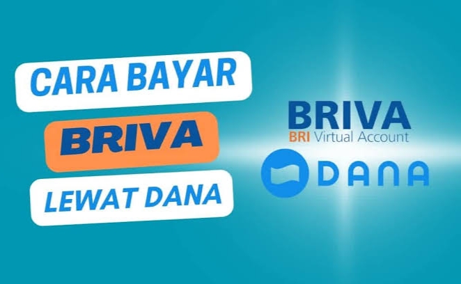 Cara Bayar BRI Virtual Account (BRIVA) Lewat Aplikasi DANA, Dijamin Mudah!