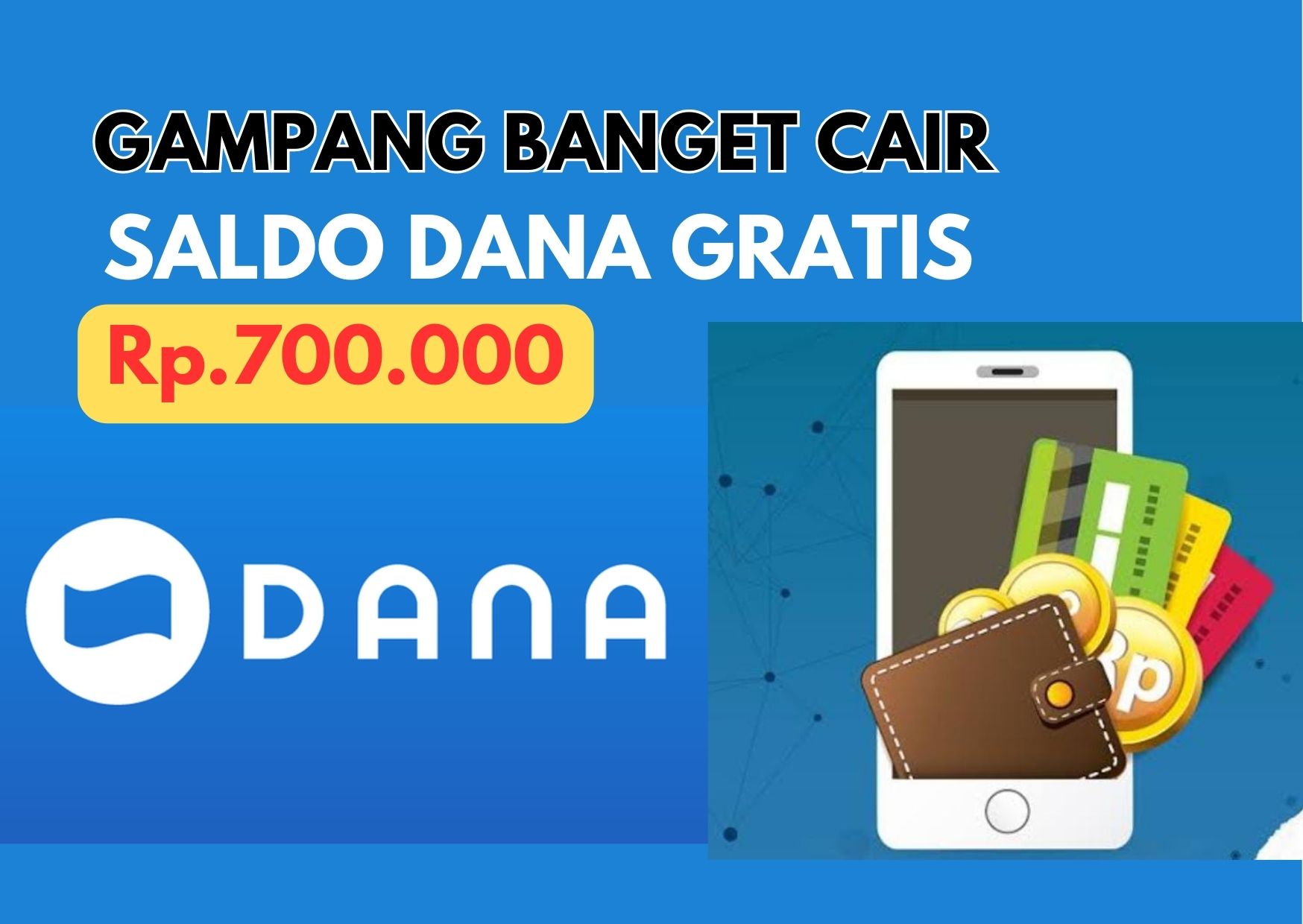 Gampang Banget! E-Wallet Langsung Cair Saldo DANA Rp700.000 Gratis, Cobain Misi ini 