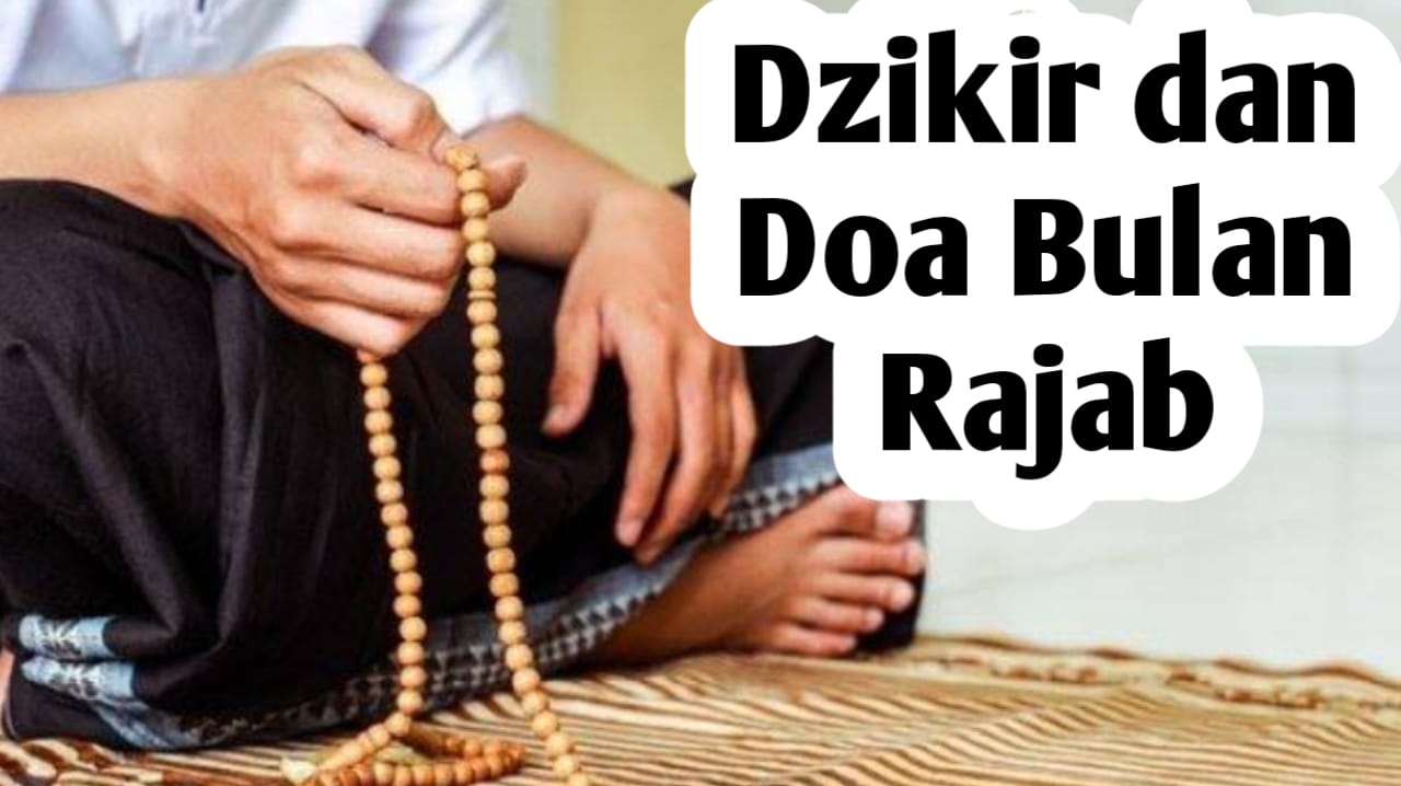 Ingin Meraih Ketenangan dan Panen Pahala, Amalkan 5 Dzikir dan Doa Berikut di Bulan Rajab