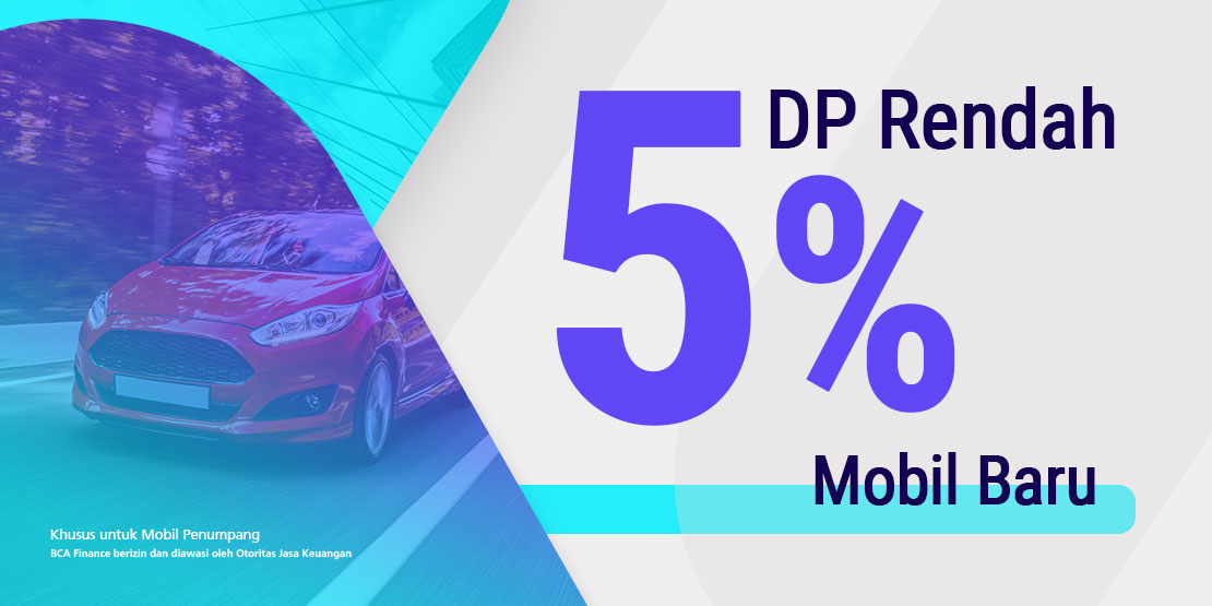 Penawaran Menarik BCA Finance Khusus Juni 2023, DP Cukup 5% Untuk Miliki Mobil Baru, Tunggu Apa Lagi Gaskeun!!