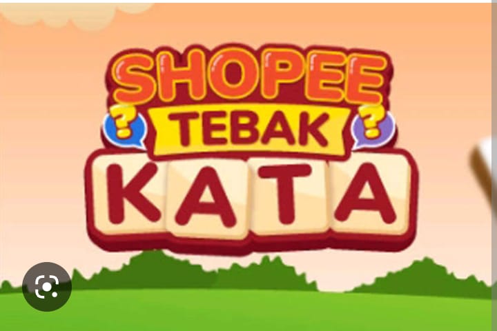 UPDATE! Kunci Jawaban Tebak Kata Shopee Tantangan Harian Sabtu 25 Maret 2023