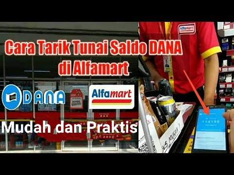 Tarik Tunai Saldo Dana di Alfamart Dengan Mudah, Begini Caranya