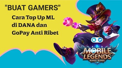 Anti Ribet! 2 Cara Mudah Top Up Mobile Legends Lewat Aplikasi DANA dan GoPay