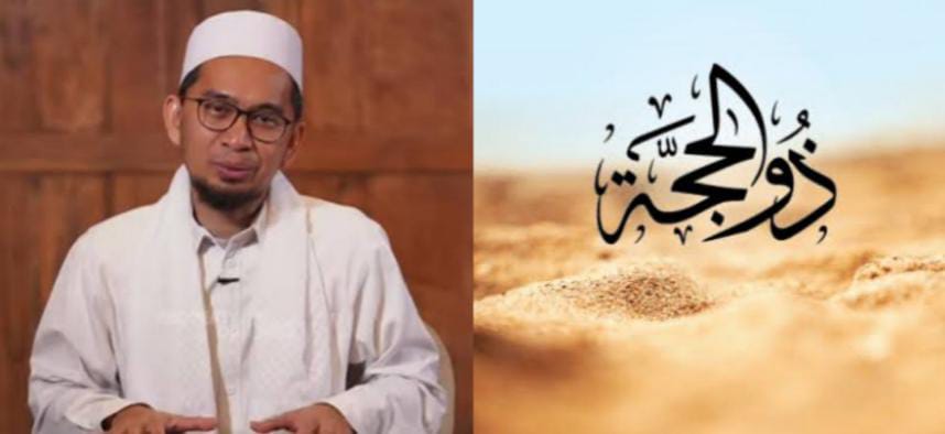Apa Saja Keistimewaan Bulan Dzulhijjah, Berikut Penjelasan Ustaz Adi Hidayat