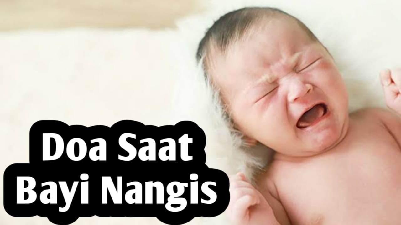 Ingin Meredakan Tangisan Bayi, Amalkan Doa Berikut Ini