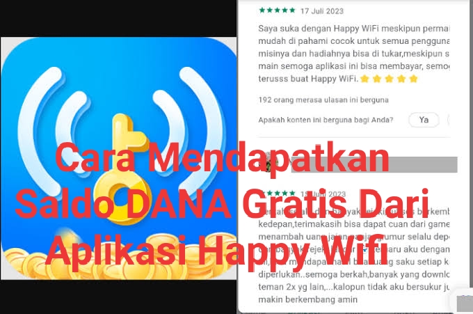Cuan Lagi Nih, Cobain Happy Wifi Aplikasi Penghasil Saldo DANA Gratis Rp200.000, Buktikan.!!