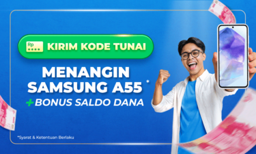 Kirim Kode Tunai Bisa Dapat Samsung A55 dan Saldo DANA Rp100.000, Begini Caranya!
