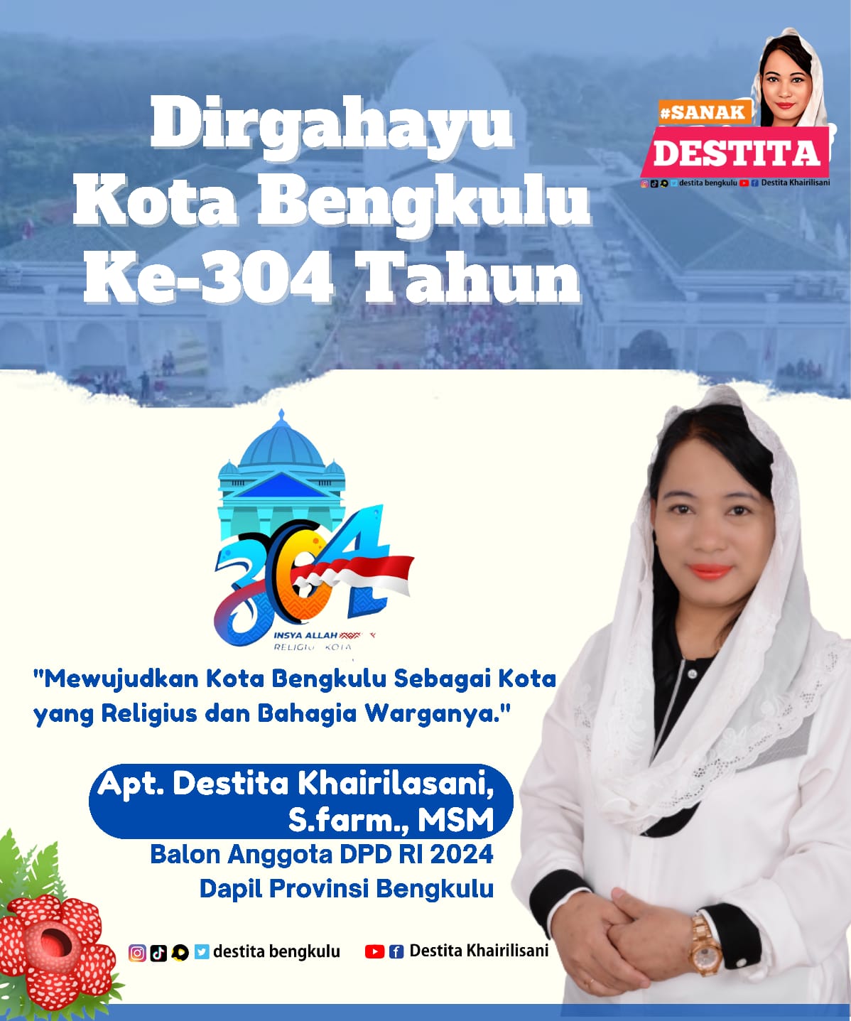 304 Tahun Kota Bengkulu, Destita: Saya Siap Kolaborasi Wujudkan Kota Bengkulu Religius dan Warganya Bahagia 