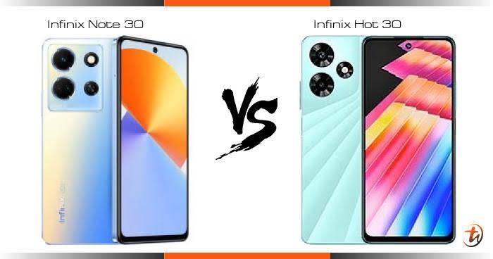 Jangan Sampai Salah Beli, Ini Perbedaan Antara Infinix Hot 30 Dengan Infinix Note 30, Jelas Beda Kelas