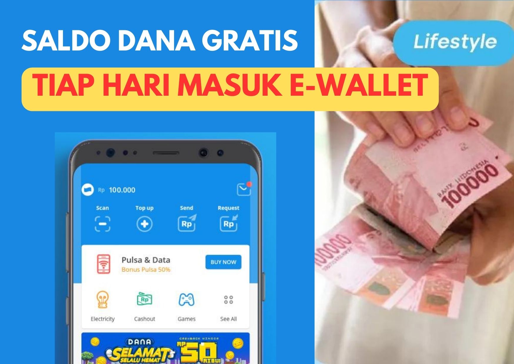 Rezeki Tiap Hari Saldo DANA Gratis Rp260.000 Masuk E-Wallet, Begini Trik Jitunya