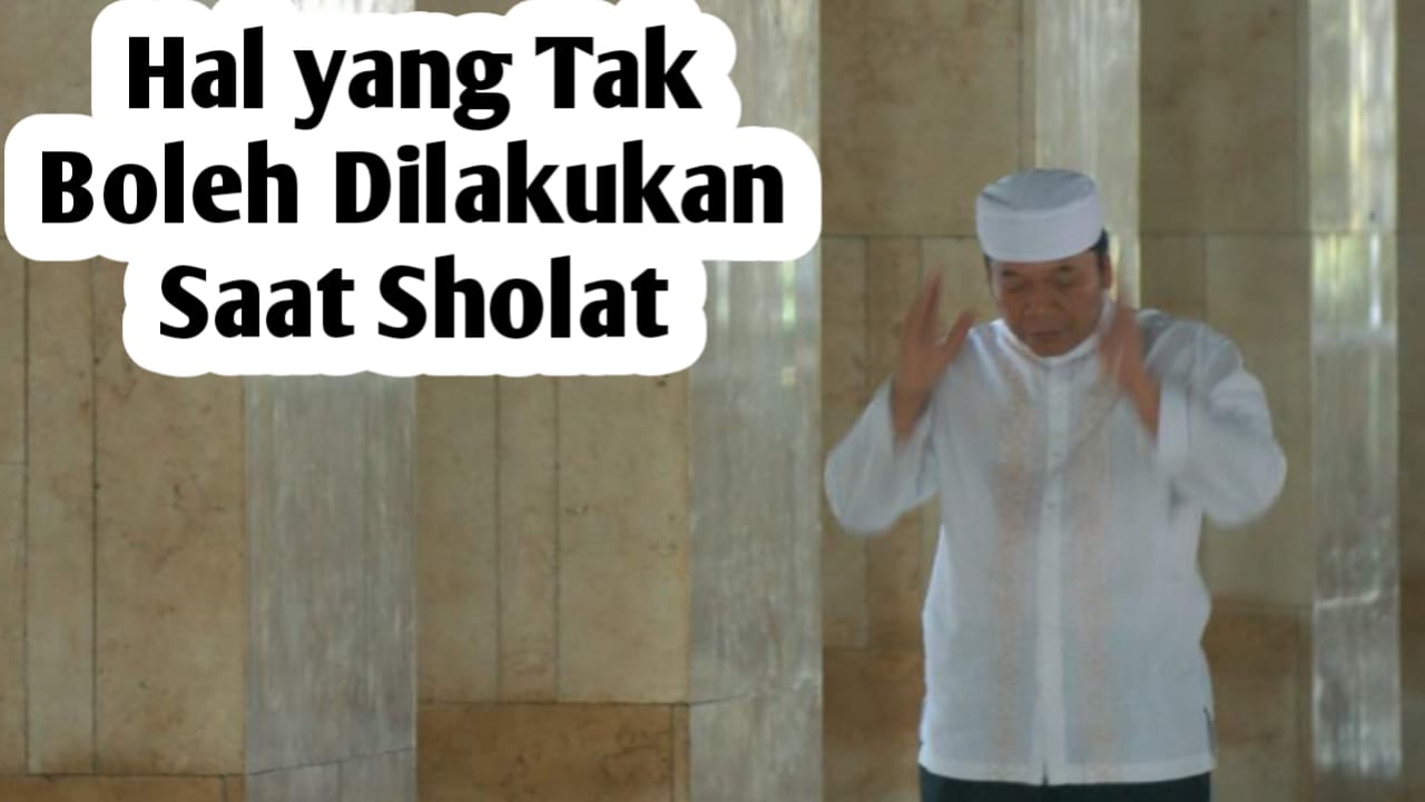 6 Hal yang Tidak Boleh Dilakukan ketika Sholat, Diantaranya Melihat ke Atas dan Mengguap