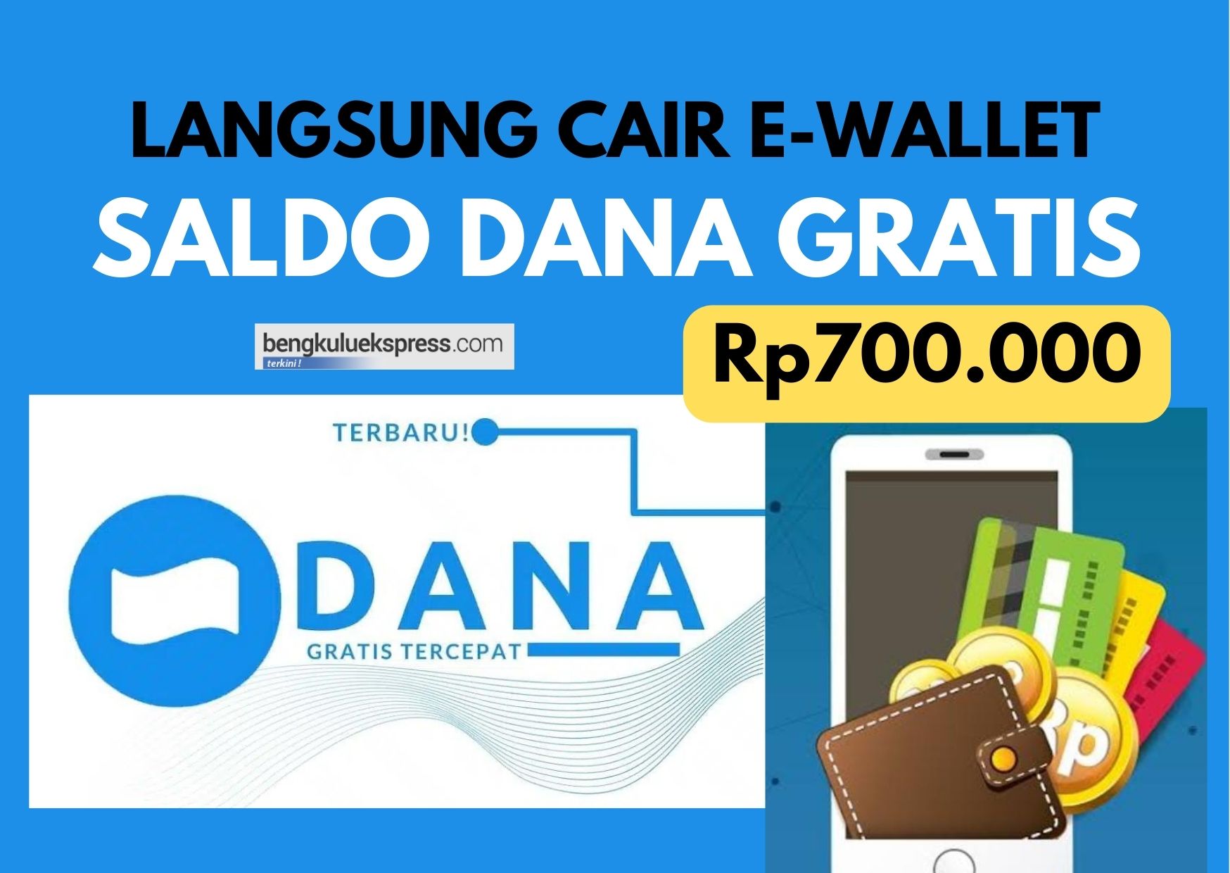 Tanpa Ribet dan Langsung Cair ke E-Wallet! Begini Cara Dapatkan Saldo DANA Gratis Rp700 Ribu