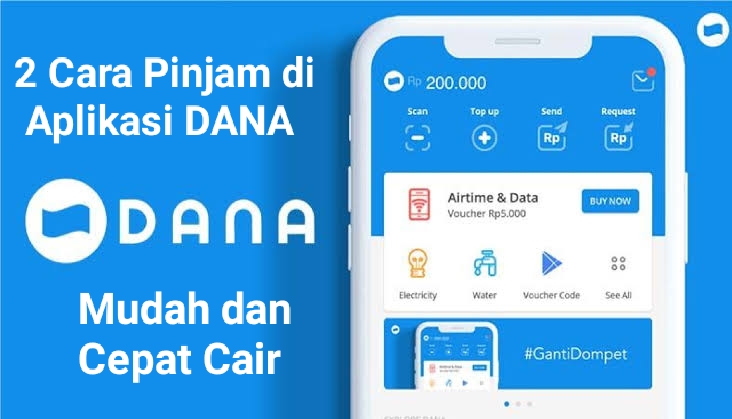 Ingin Cepat Cair, Gunakan 2 Cara Ini Saat Ajukan Pinjaman di DANA