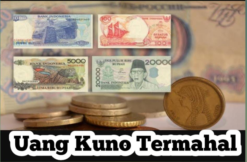 Berikut 10 Jenis Uang Kuno Termahal di Indonesia