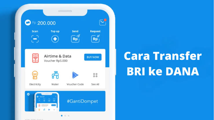 Cara Transfer BRI ke DANA: Lewat BRImo, ATM dan Internet Banking