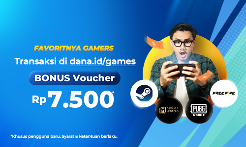 Favoritnya Gamers! Transaksi di DANA Games Bonus Voucher Rp7.500