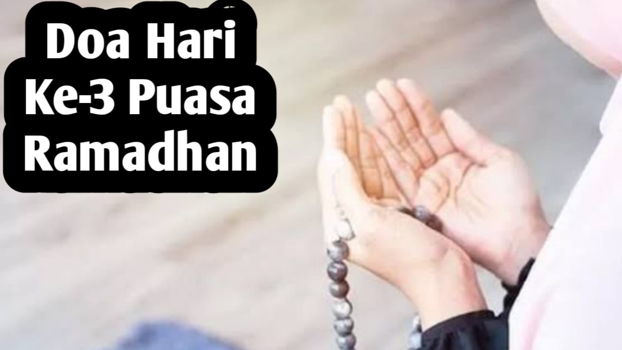 Agar Mendapatkan Ilmu yang Bermanfaat, Amalkan Doa Berikut di Hari Ke-3 Puasa Ramadhan