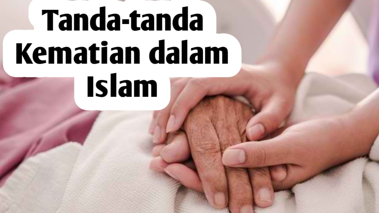 6 Tanda-tanda Kematian Dalam Islam, Bila Sudah Muncul, Segera Bertaubat