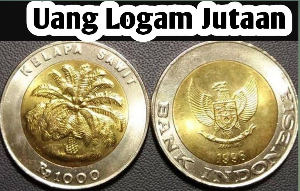 Uang Logam Rp 1.000 Kelapa Sawit Dibandrol Hingga Jutaan Rupiah