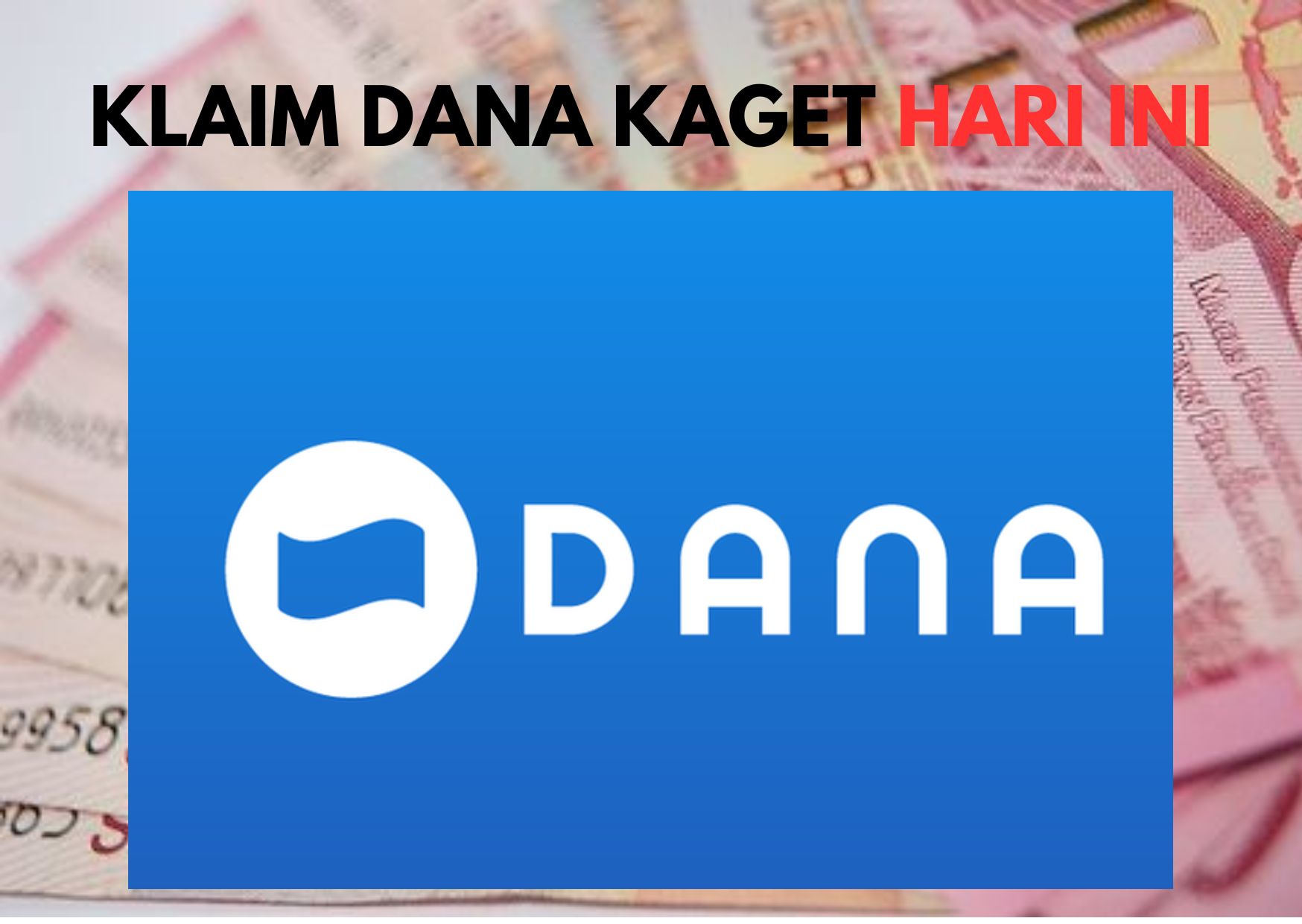 Klaim Dana Kaget Hari Ini 21 Agustus 2023: Saldo DANA Rp75.000 Masuk Dompet Digital