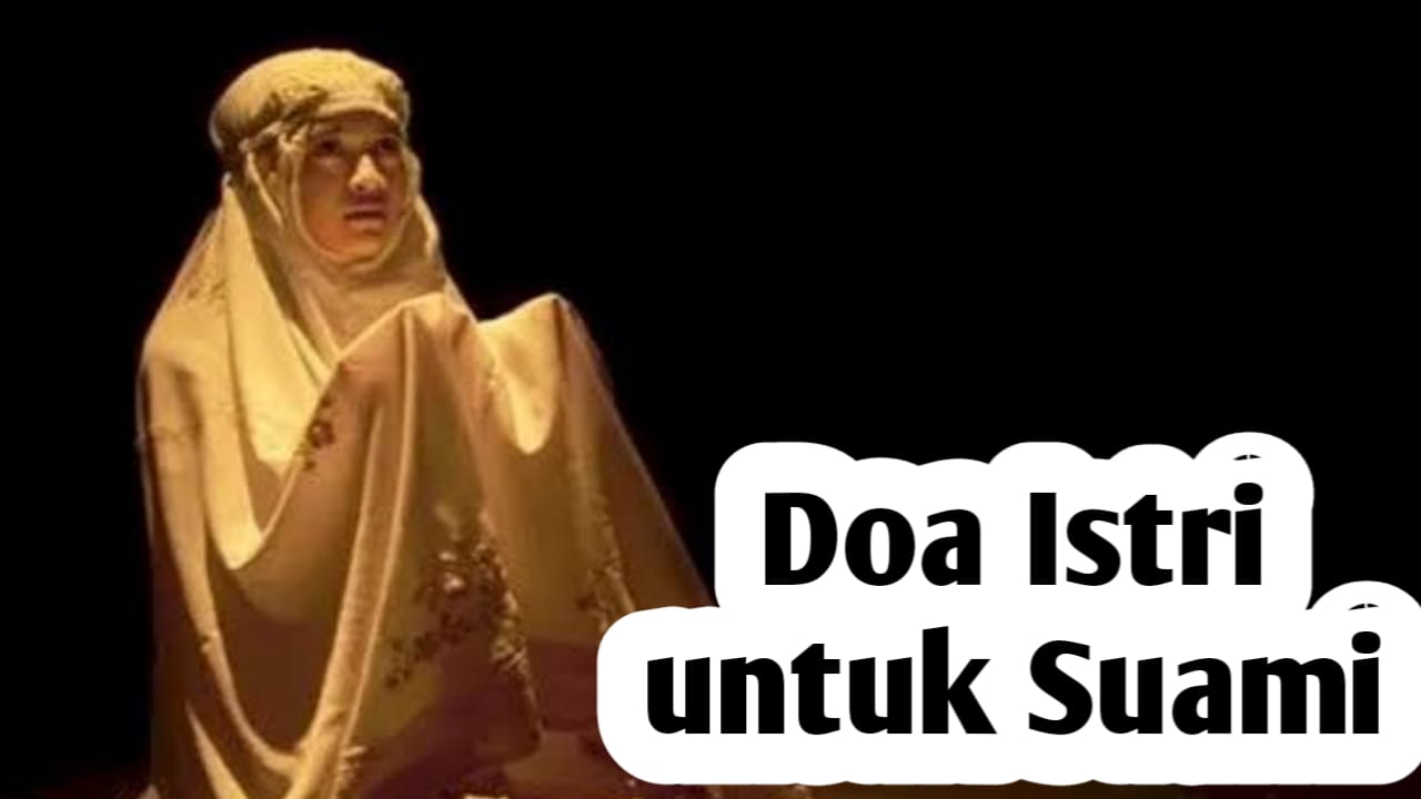 8 Doa Istri untuk Suami yang Sedang Mencari Nafkah, Untuk Melancarkan Rezeki Keluarga