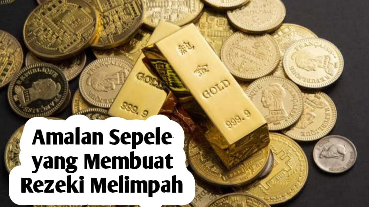 Padahal Bisa Mendatangkan Rezeki Melimpah, Namun 7 Hal Ini Sering Disepelekan