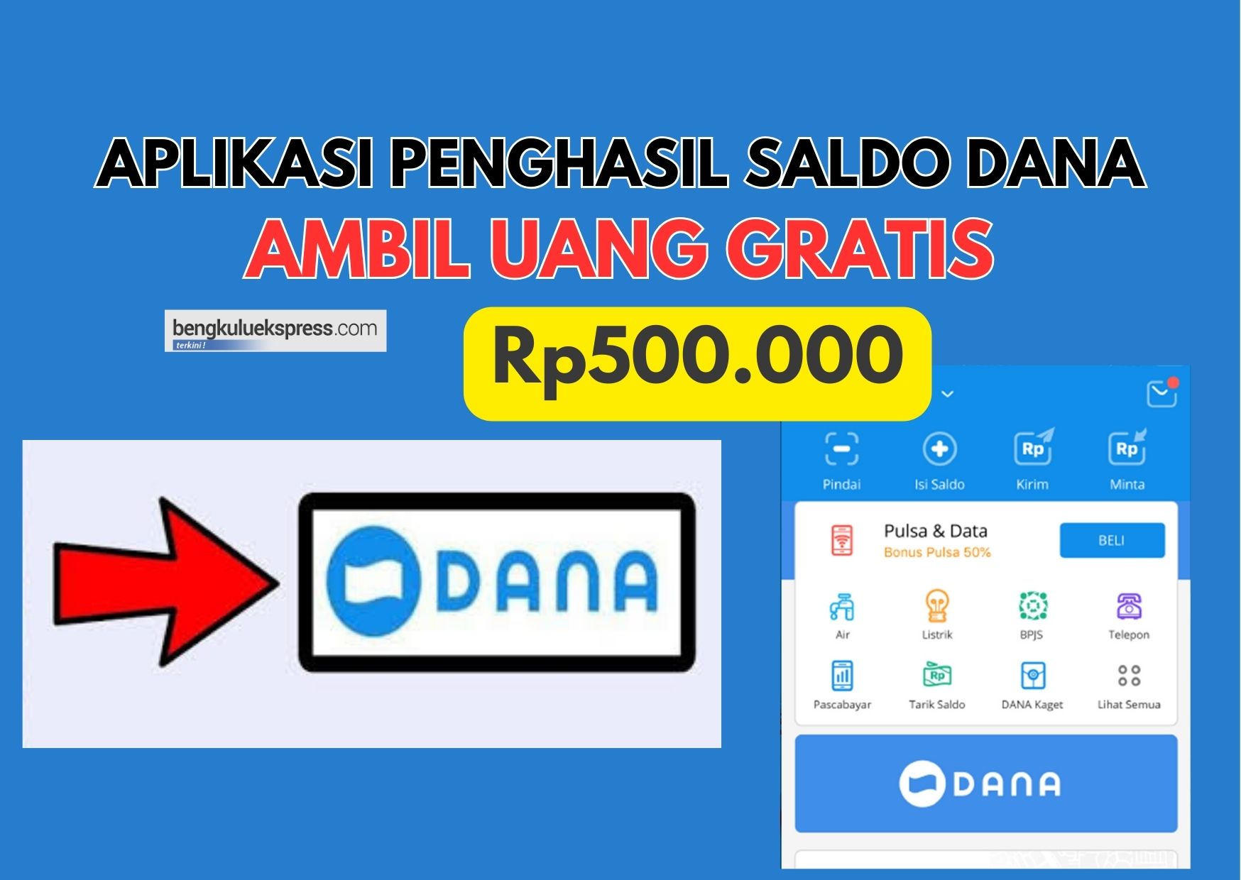 Uang Gratis Rp500.000 Cair Langsung ke Dompet Digital, Cobain Segera Aplikasi Penghasil Saldo DANA ini