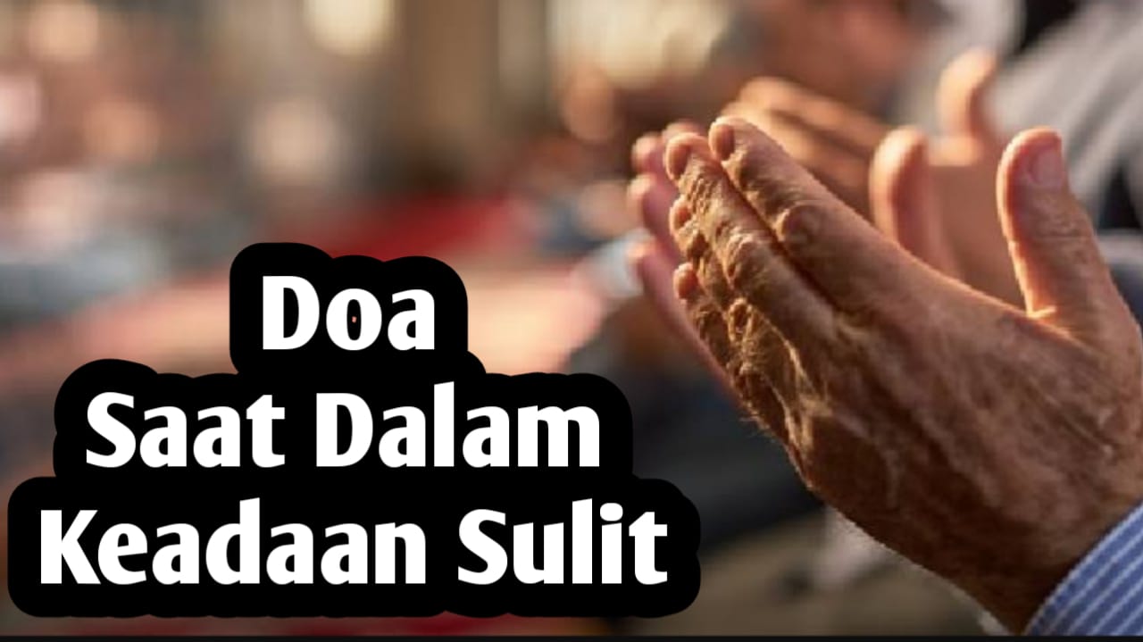 Hidup Terasa Sulit, Amalkan Doa-doa Berikut Ini, Agar Diberi Kemudahan