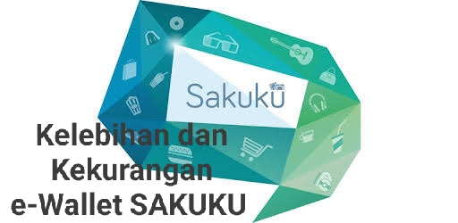 Kamu Harus Tahu, Ini Kelebihan dan Kekurangan Dompet Digital Sakuku