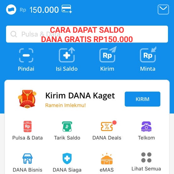 Buruan Klaim Saldo DANA Gratis Rp150.000, Simak Cara Lengkapnya Berikut Ini