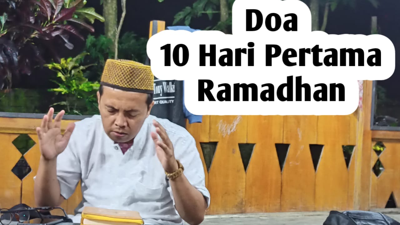 Agar Menjadi Hamba yang Beruntung, Amalkan 10 Doa Berikut di 10 Hari Pertama Ramadhan