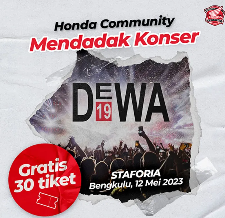 Mau Gratis 30 Tiket Konser Dewa 19 - Staforia Festival dari Honda Community? Ikuti Caranya