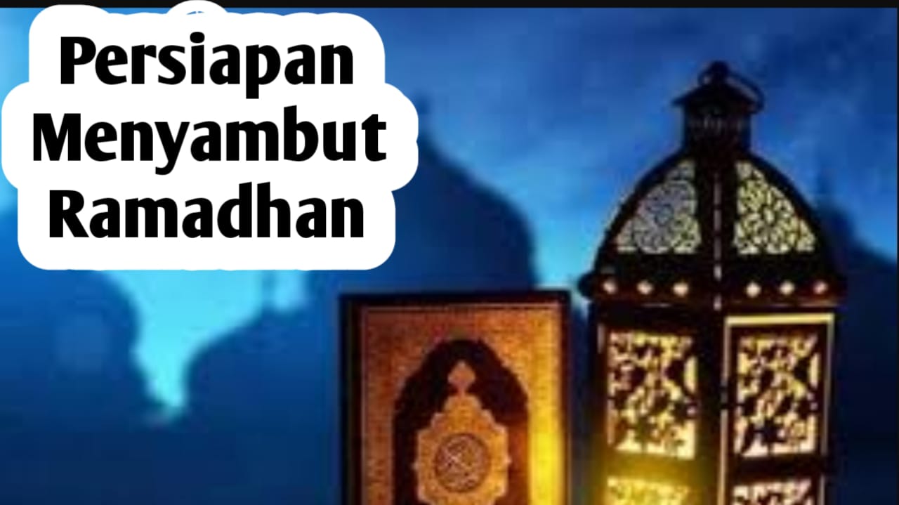 Agar Maksimal Melaksanakan Ibadah Puasa , Lakukan 12 Hal Ini Saat Menyambut Ramadhan