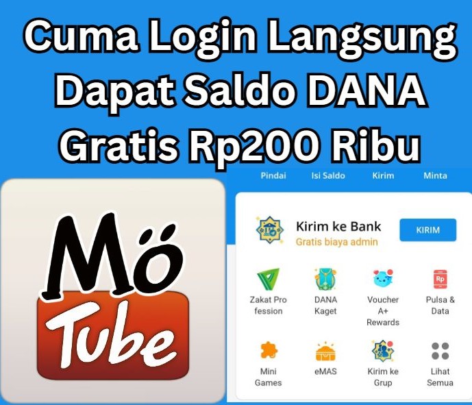 Cuma Login ke Aplikasi MoTube Langsung Dapat Saldo DANA Gratis Rp200 Ribu