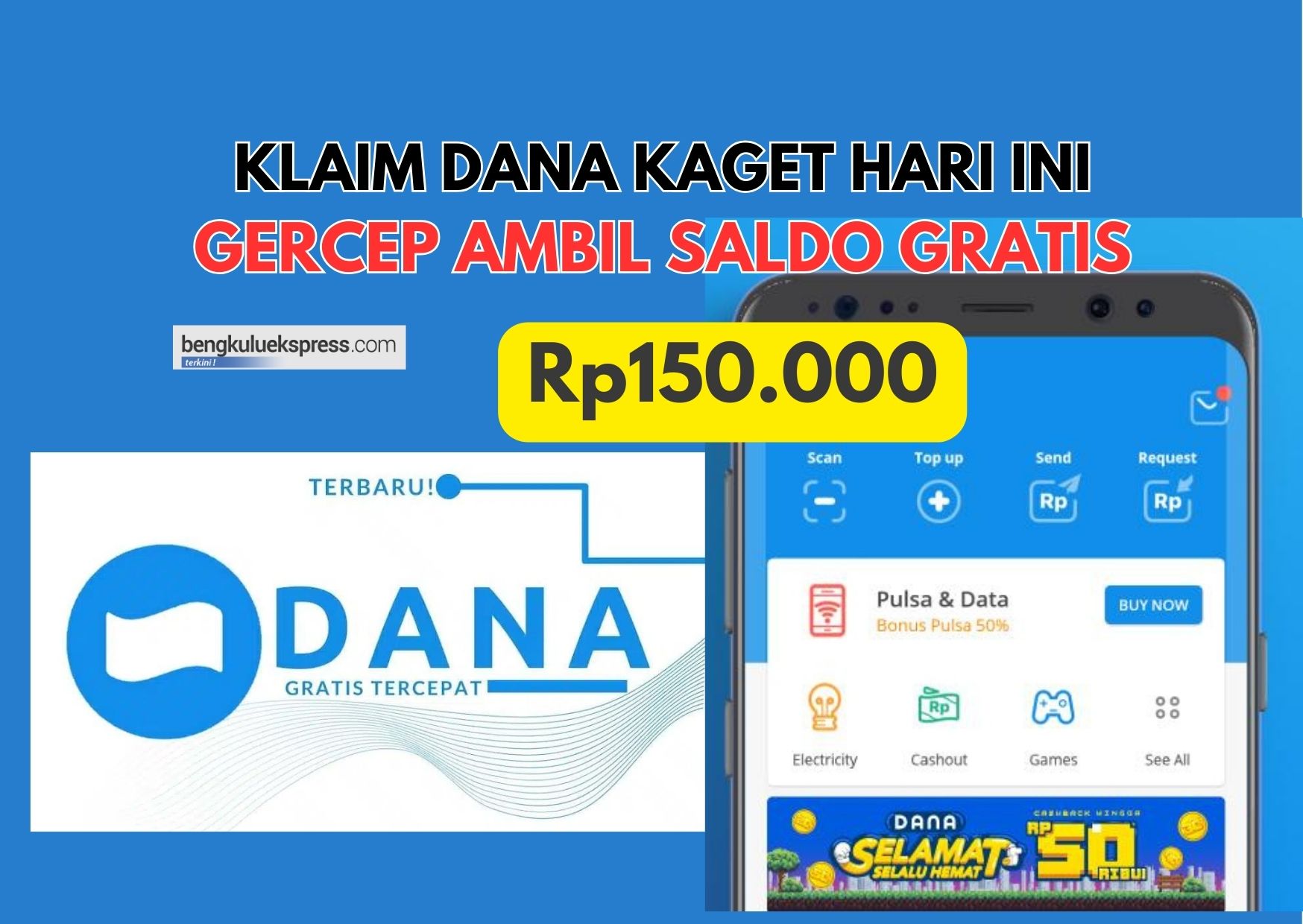 GERCEP! Ambil Saldo DANA Gratis Rp150.000 Masuk Dompet Elektronik, Klaim DANA Kaget Hari ini 26 September 2023