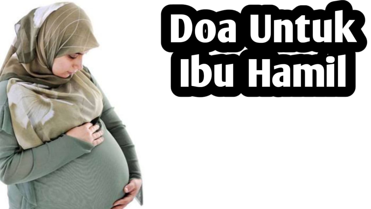 7 Doa untuk Ibu Hamil, Agar Janin dalam Kandungan Sehat dan Selamat