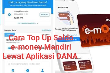 Biaya dan Batas Minimal Top Up Saldo E-Money Mandiri Lewat Aplikasi DANA