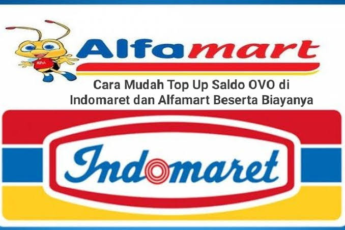 Terbaru, Cara dan Minimal Top Up OVO di Indomaret dan Alfamart 