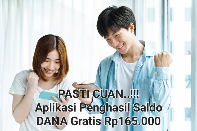Tercepat Cair Ke e-Wallet, 5 Aplikasi Penghasil Saldo DANA Gratis Rp165.000