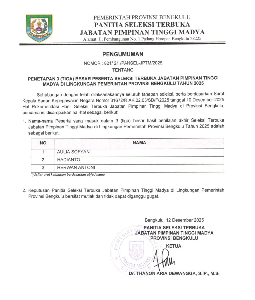 Pansel Umumkan Tiga Besar Calon Sekda Provinsi Bengkulu