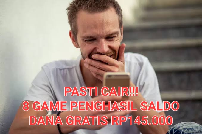 Pasti Cair! 8 Game Penghasil Saldo Gratis Rp145.000 Langsung Ke e-Wallet DANA