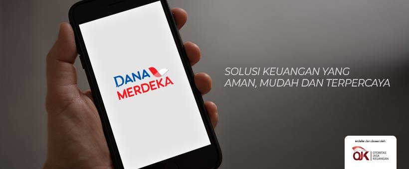 Cair Cepat Rp 15 Juta Pinjaman Untuk UMKM, Pinjol DanaMerdeka Legal OJK 2023