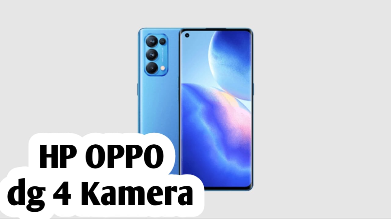 HP OPPO dengan 4 Kamera Termurah, Berikut Daftarnya