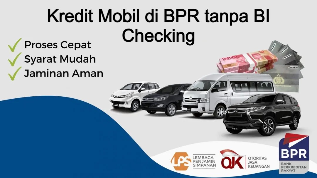 Aman dan Proses Cepat! Daftar Leasing Penyedia Kredit Mobil Tanpa BI Checking