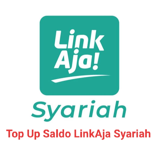 Bisa Lewat 3 Bank Syariah, Begini Cara Top Up Saldo LinkAja Syariah Dengan Praktis dan Mudah 