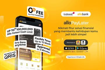 Allobank Dan Indosat Tawarkan Allo Paylater dan Instant Cash dengan Limit hingga Rp100 Juta